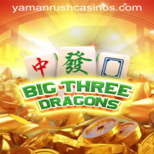 Exploring BigThreeDragons: Thrills and Strategies of YamanRush