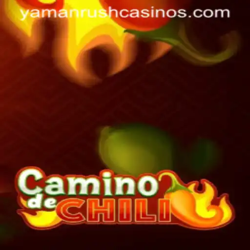 Exploring CaminodeChili and the Excitement of YamanRush