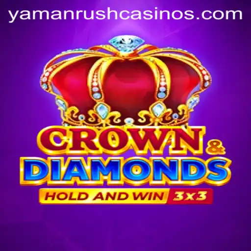 Exploring the World of Crowndiamonds: The Thrilling Adventure of YamanRush