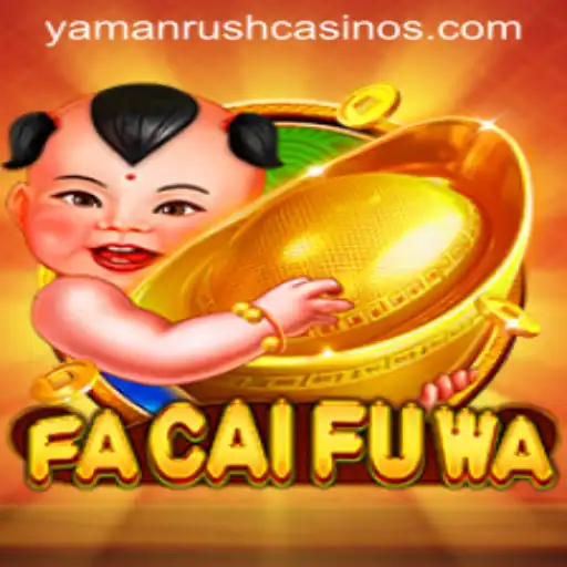 Dive into the Exciting World of FaCaiFuWa: Unleashing the Thrill of YamanRush