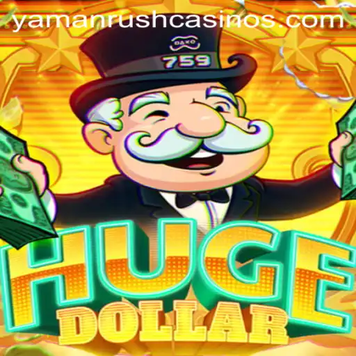 Exploring the Exciting World of HugeDollar: YamanRush and Current Trends