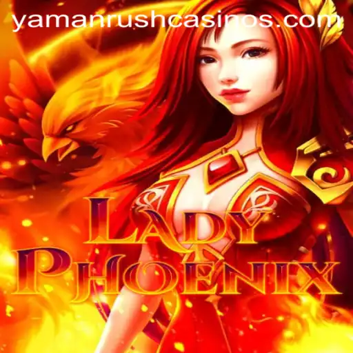 LadyPhoenix: The Adventurous World of YamanRush