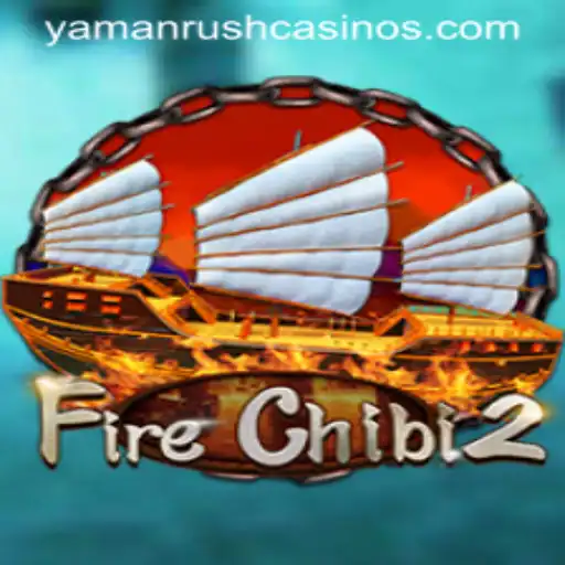 Discovering FireChibi2: The In-Depth Guide to YamanRush