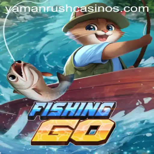 Dive into the Exciting World of FishingGO: Discover YamanRush