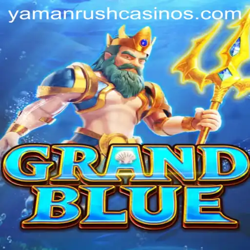 Dive into the World of GRANDBLUE and Master the Art of YamanRush