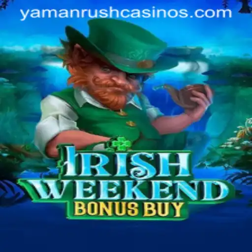 Exploring the Vibrant World of IrishWeekendBonusBuy and the Exciting YamanRush