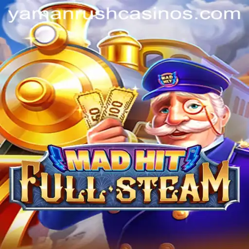 MadHitFullSteam: The Innovative Adventure with YamanRush