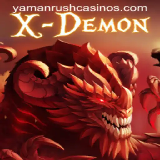 XDemon: Unleashing the Power with YamanRush