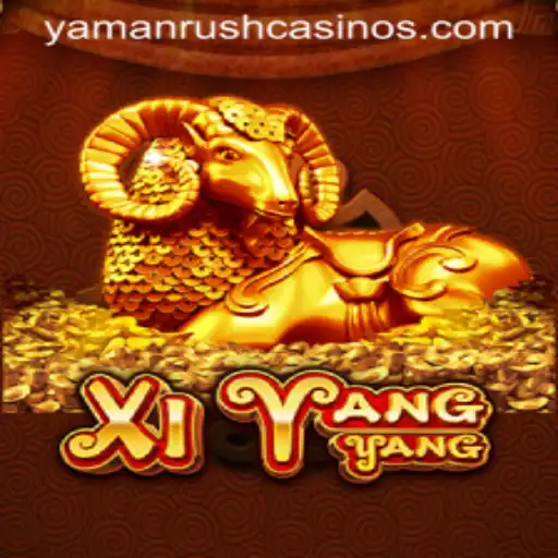 Exploring the Thrills of XiYangYang: A Deep Dive into YamanRush