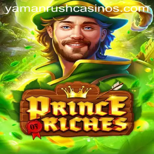 Discover the Adventure of 'PrinceOfRiches' and Master the 'YamanRush' Challenge