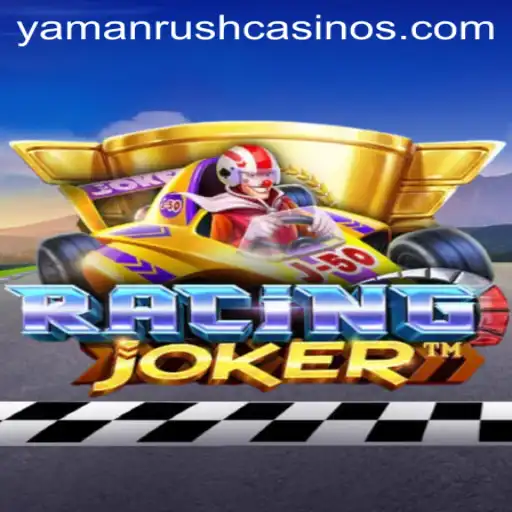 RacingJoker: The Thrill of YamanRush Unveiled