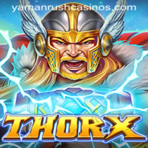Exploring ThorX: The Dynamic World of YamanRush